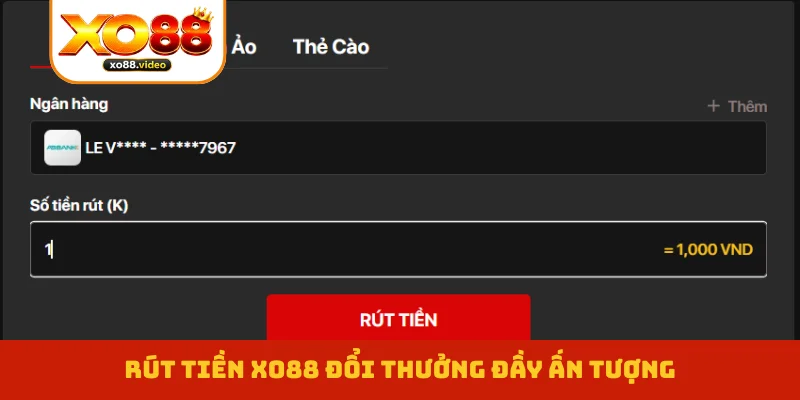 rut-tien-xo88-doi-thuong-day-an-tuong